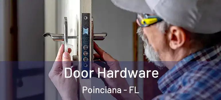  Door Hardware Poinciana - FL
