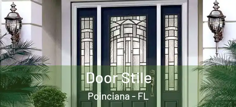  Door Stile Poinciana - FL