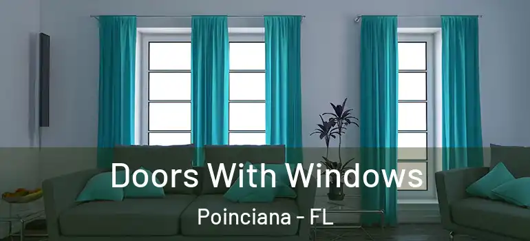  Doors With Windows Poinciana - FL