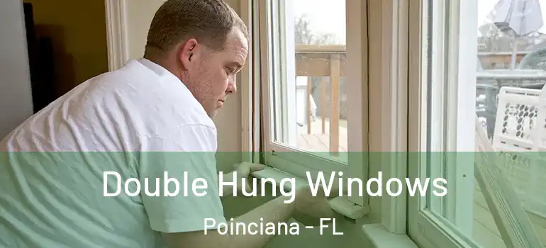  Double Hung Windows Poinciana - FL