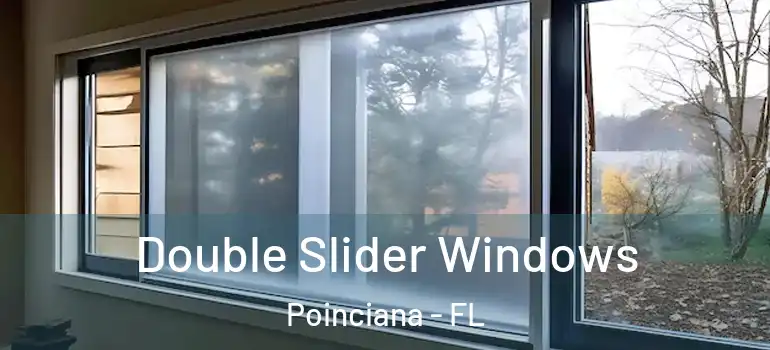  Double Slider Windows Poinciana - FL