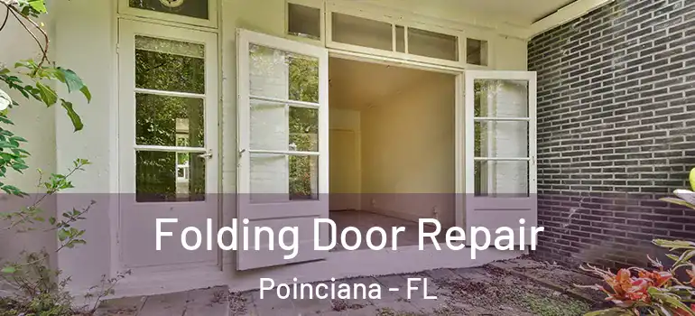  Folding Door Repair Poinciana - FL