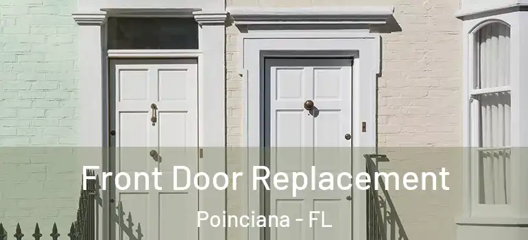  Front Door Replacement Poinciana - FL