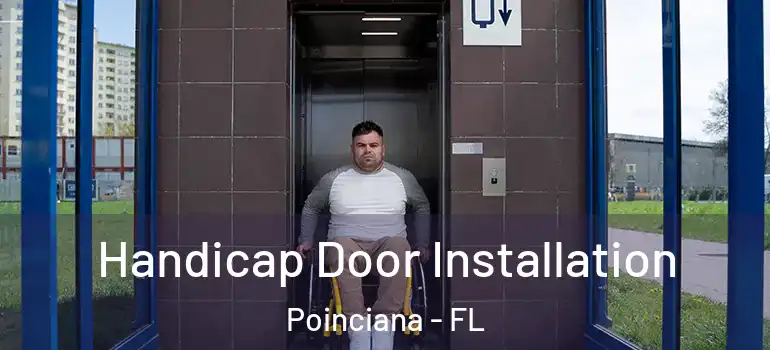  Handicap Door Installation Poinciana - FL