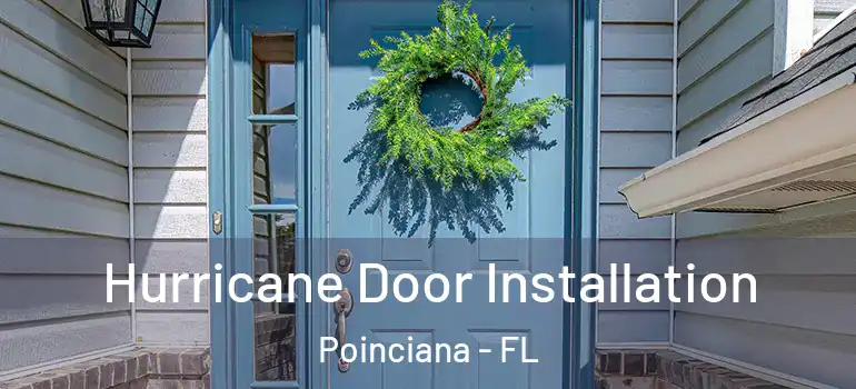 Hurricane Door Installation Poinciana - FL