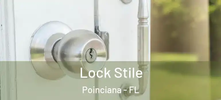  Lock Stile Poinciana - FL