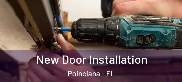  New Door Installation Poinciana - FL
