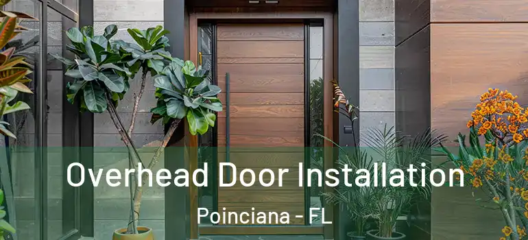  Overhead Door Installation Poinciana - FL