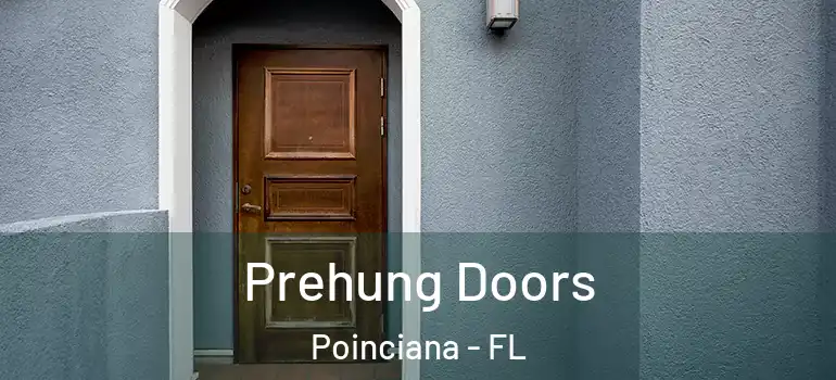  Prehung Doors Poinciana - FL