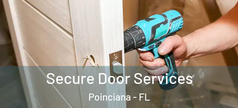  Secure Door Services Poinciana - FL