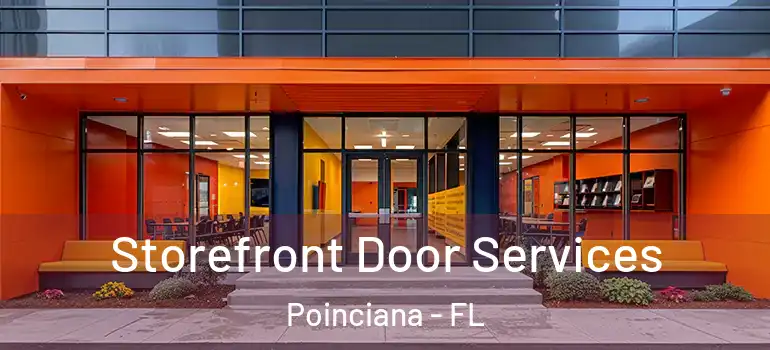  Storefront Door Services Poinciana - FL