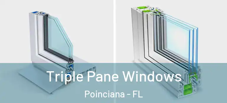  Triple Pane Windows Poinciana - FL